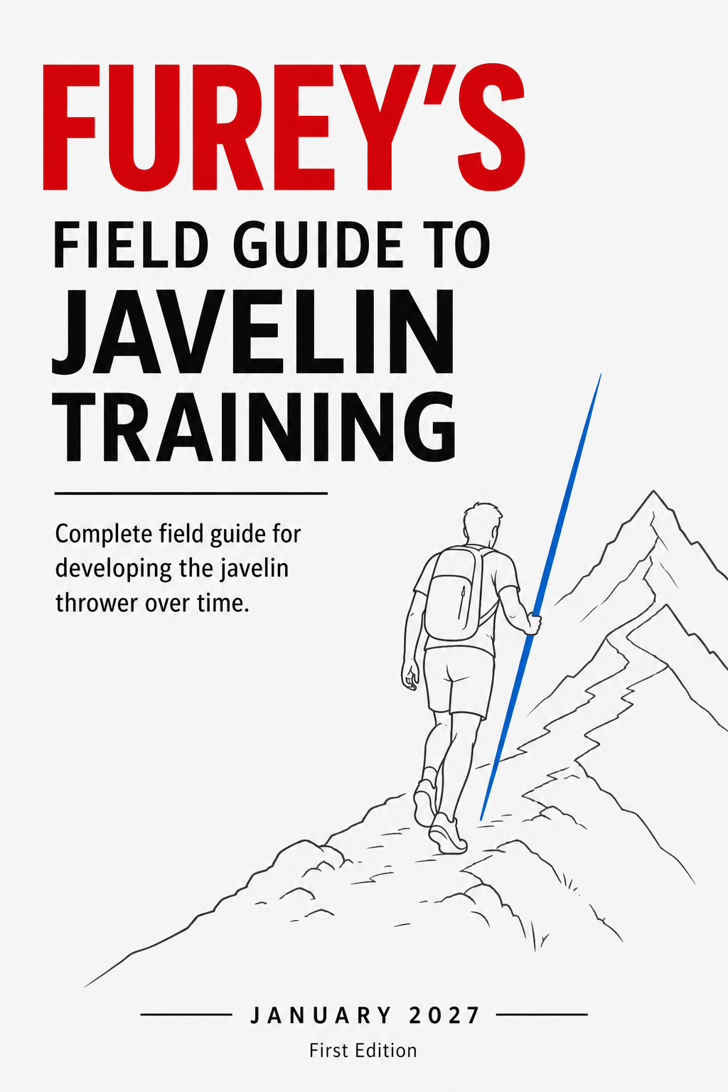 Cover of FUREY'S Field Guide to Javelin Training